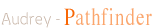 Audrey - Pathfinder
