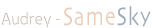 Audrey - SameSky
