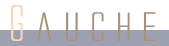 gauche